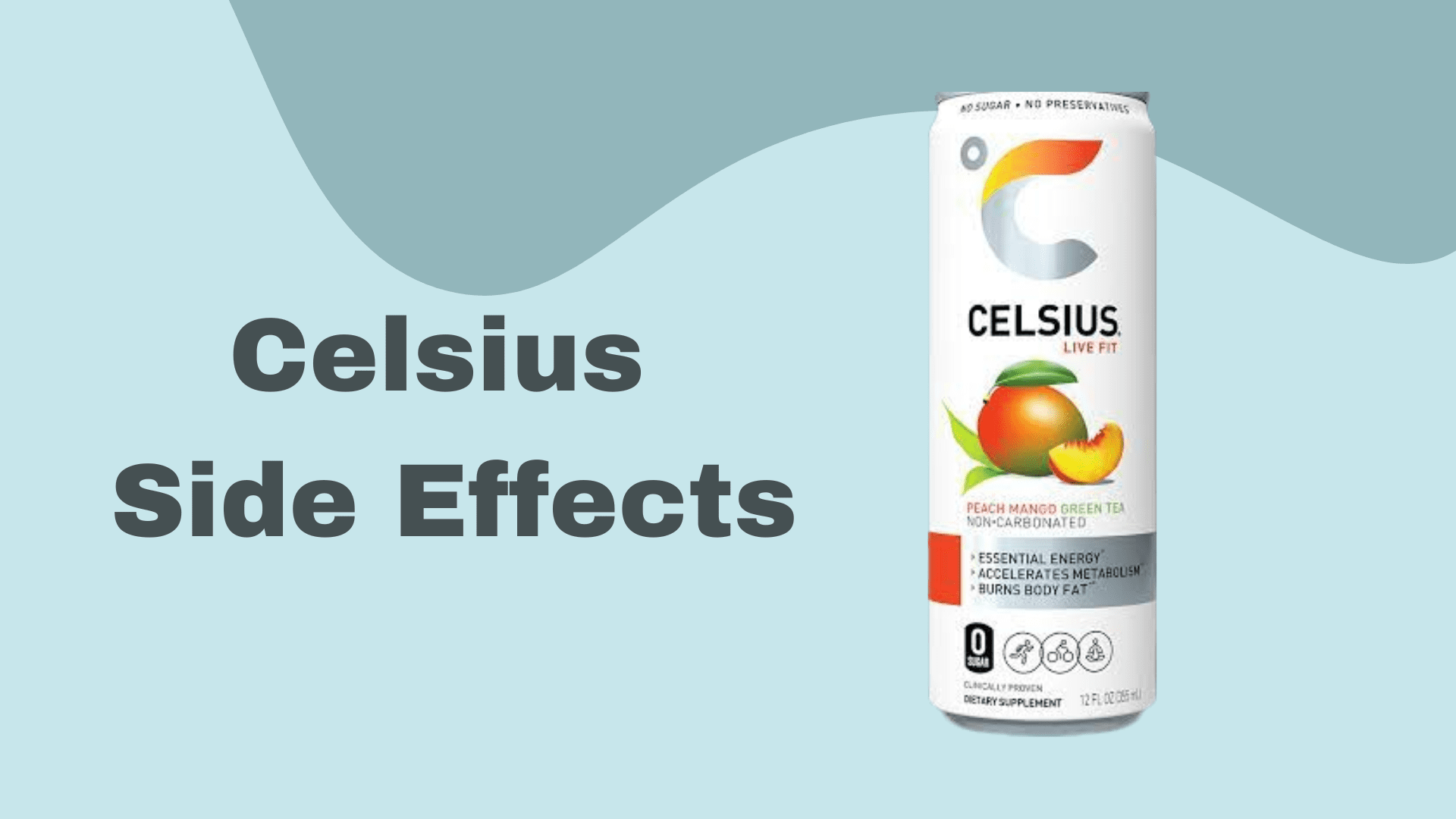 Celsius Drink Side Effects