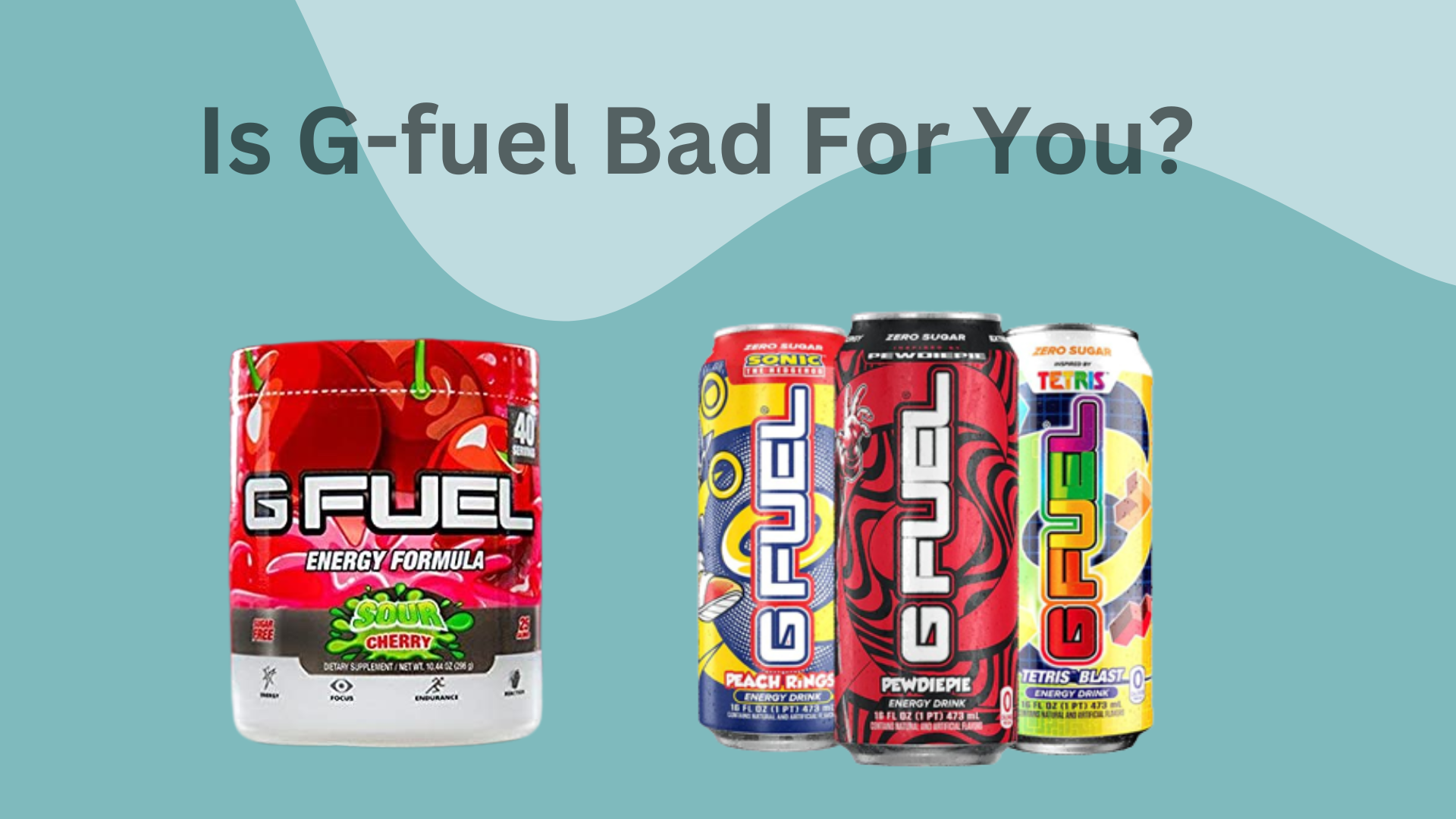 Is G Fuel Bad For Health? Things You Must Know